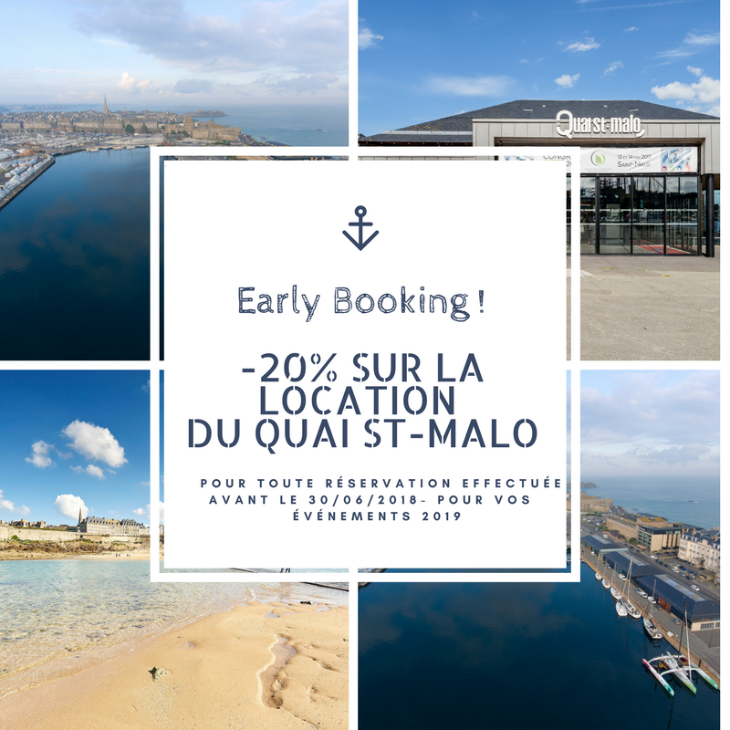 Offre early booking 2019 - Profitez de 20% de remise sur la location du Quai St-Malo pour toute réservation effectuée avant le 30 juin 2018