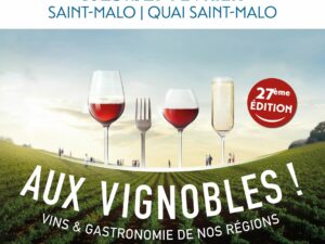 Salon Aux Vignobles ! de SAINT-MALO
