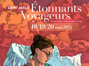 Étonnants voyageurs Festival international du livre & du film 18 19 20 mai 2024