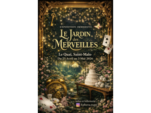 Le Jardin des Merveilles du 25 avril au 5 mai